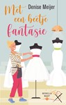 Met een beetje fantasie - Denise Meijer - 9789047208099