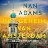 Het geheim van Amsterdam - Nan Adams - 9789047209218