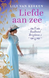 Liefde aan zee, Lily van Keeken -  - 9789047210542