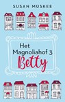 Magnoliahof Betty en Wende - Susan Muskee - 9789047211013