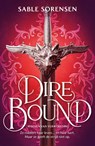 Dire Bound - Sable Sorensen - 9789047211624