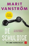 De schuldige - Marit Vanström - 9789047212386