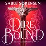 Dire Bound - Sable Sorensen - 9789047212805