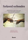 Verkeerd verbonden - Marike Lancel ; Gretha Boersma - 9789047300977