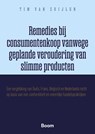 Remedies bij consumentenkoop vanwege geplande veroudering van slimme producten - Mr Tim van Zuijlen - 9789047301028