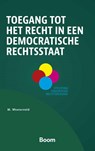 Toegang tot het recht in een democratische rechtsstaat - M. Westerveld - 9789047301103