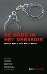 De dode in het dressoir - Eva Zeldenrijk ; Laura Geelen ; Lotte Baudert ; Anneroos Dirckx ; André De Zutter ; Guillaume Beijers ; Tanja van Veldhuizen ; Peter J. van Koppen - 9789047301585