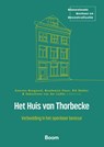 Het Huis van Thorbecke - Geerten Boogaard ; Boudewijn Steur ; Rik Dekker ; Sebastiaan Van der Lubbe - 9789047302407