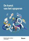 De kunst van het opsporen - Nicolien Kop ; Geke van Boxem ; Ruud Hulshof - 9789047302469