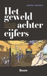 Het geweld achter cijfers - Janine Janssen - 9789047302636