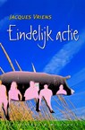 Eindelijk actie - Jacques Vriens - 9789047506447