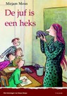 De juf is een heks - Mirjam Mous - 9789047506478