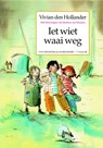 Iet wiet waai weg - Vivian den Hollander - 9789047506935