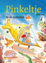 Pinkeltje en de autoraket, Dick Laan -  - 9789047510291