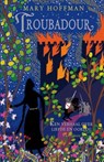 Troubadour - HOFFMAN, Mary - 9789047511717