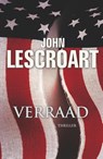 Verraad - John Lescroart - 9789047512271
