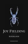 Roerloos - Joy Fielding - 9789047512806