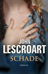 Schade - John Lescroart - 9789047519539