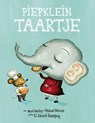 Piepklein taartje, Prentenboek van Mark Bailey en Michael Oatman - Mark Bailey ; Michael Oatman ; Alice Waters & Huberte Vriesendorp - 9789047615170