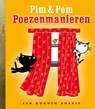 Pim en Pom Poezenmanieren - Mies Bouhuys - 9789047615514