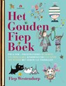 Het Gouden Fiep boek - Fiep Westendorp ; Han G. Hoekstra ; Mies Bouhuys ; Hans van der Voort - 9789047621485