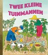 Twee kleine tuinmannen - Margaret Wise Brown ; Edith Thacher Hurd - 9789047628088