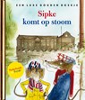 Sipke komt op stoom - Lida Dijkstra - 9789047629511