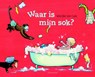 Waar is mijn sok? - Marijke ten Cate - 9789047702283