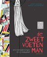 De zweetvoetenman - Annet Huizing - 9789047708261