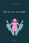 Wie is nou normaal? - Lisa Williamson - 9789047708490