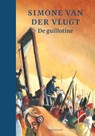 De guillotine - Simone van der Vlugt - 9789047712138