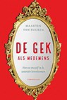 De gek als medemens - Maarten van Buuren - 9789047714484