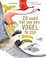 Zo voelt het om een vogel te zijn - Tim Birkhead - 9789047715221