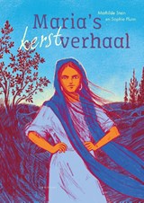 Maria's kerstverhaal, Mathilde Stein -  - 9789047715245