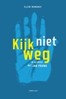 Kijk niet weg - Ellen Mangnus - 9789047716181