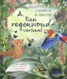 Een regenwoudverhaal - Jane Burnard - 9789047716563