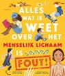 Alles wat je weet over het menselijk lichaam is FOUT - Emma Young ; Hessels - 9789047716990