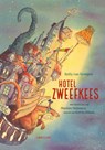 Hotel Zweefkees - Kelly van Kempen - 9789047717867