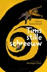 Tims stille schreeuw - Bianca Mastenbroek - 9789047718253