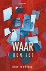 Waar ben je? - Anna van Praag - 9789047719038