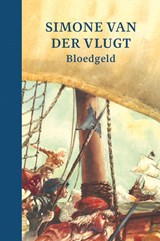 Bloedgeld, Simone van der Vlugt -  - 9789047751021
