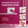 Het gebruik van de naaimachine - Marie Clayton ; TextCase - 9789048303847