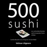 500 sushi - Caroline Bennett - 9789048306947