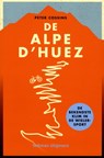 Alpe D'Huez - Peter Cossins - 9789048313167