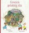 Gewoon gelukkig zijn - Barry Timms - 9789048316885