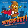 Superpoep! - Sam Harper - 9789048320837