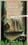 In het spoor van de legende - Joost Schijns - 9789048322718