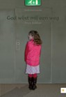 God wijst mij een weg - BAKKER, A. - 9789048414888