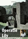 Operatie Lily - Jef Hermans - 9789048443116