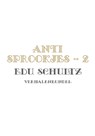 Anti - Sprookjes - 2 - Edu Schultz - 9789048443758